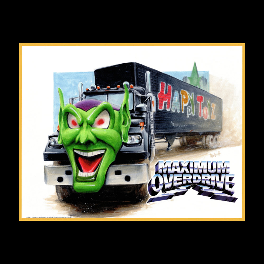 Maximum Overdrive Art Print